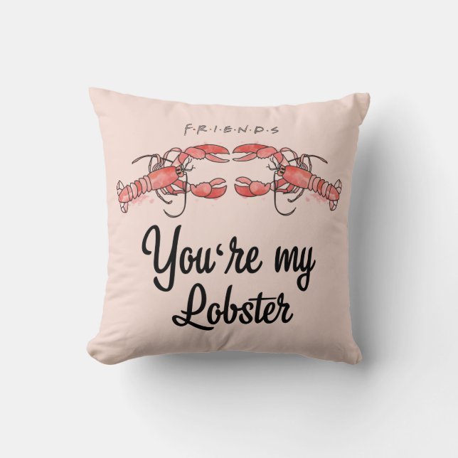 FRIENDS™ | You're my Lobster Watercolor Quote Cushion (Front)
