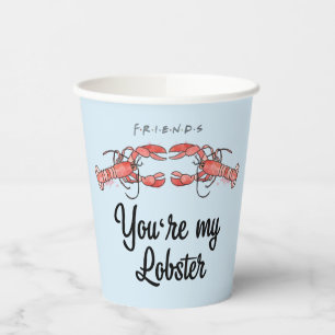 FRIENDS™   You're my Lobster Watercolor Quote Paper Cups