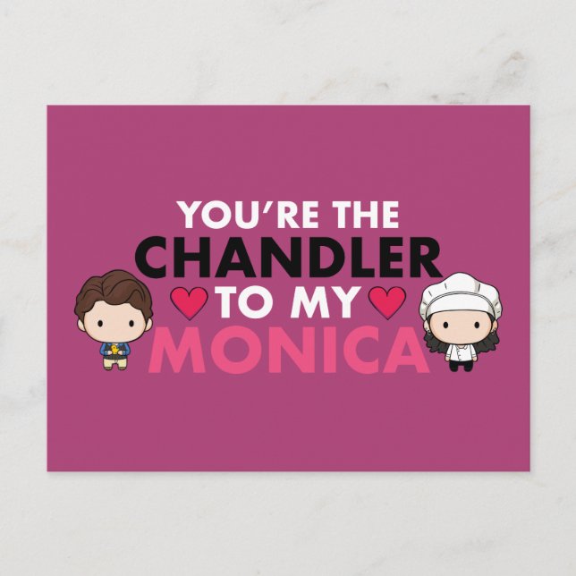 FRIENDS™ | You're the Chandler to my Monica Invitation Postcard (Front)