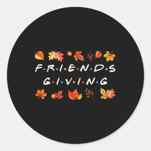 Friendsgiving Fall Autumn Friends And Family Thank Classic Round Sticker