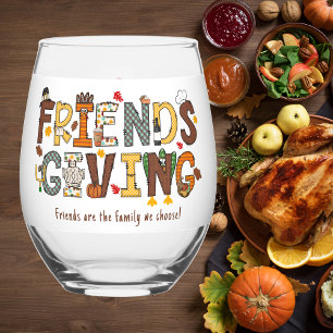 Friendsgiving Friends are the Family We Choose Stemless Wine Glass