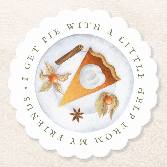 Friendsgiving I Get Pie With Help From My Friends Paper Coaster (Front)