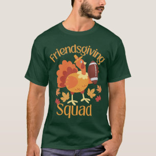 Friendsgiving squad football Thanksgiving turkey T-Shirt