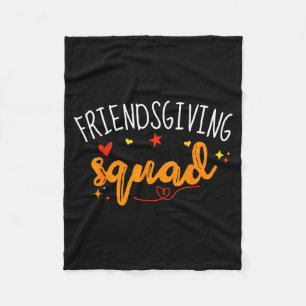 Friendsgiving Squad Funny Thanksgiving Friendship  Fleece Blanket