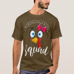 Friendsgiving Squad Gifts Happy Thanksgiving Turke T-Shirt