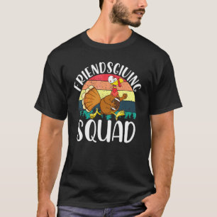 Friendsgiving Squad Tee Funny Thanksgiving Turkey