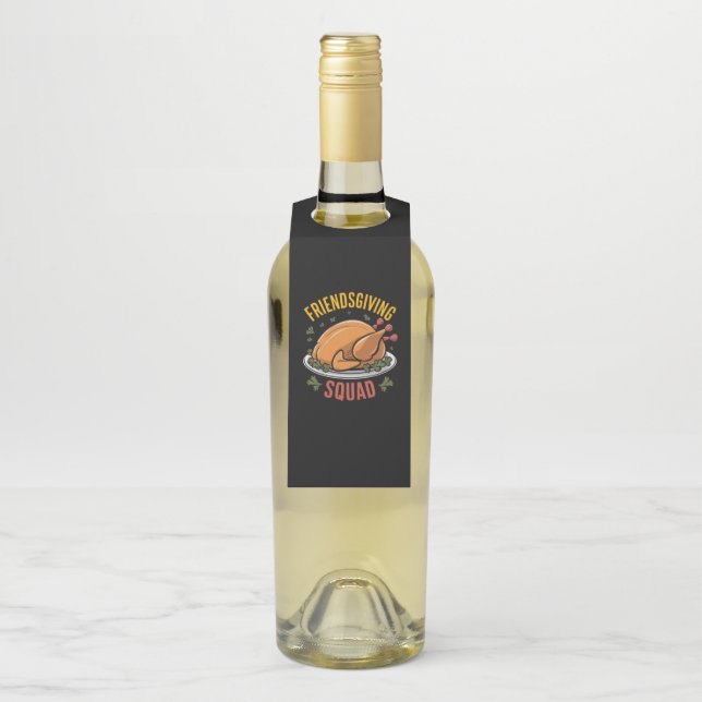 Friendsgiving Squad Turkey Dinner Gift Matching  Bottle Tag (On Bottle)