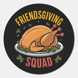 Friendsgiving Squad Turkey Dinner Gift Matching  Classic Round Sticker