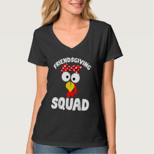 Friendsgiving Squad  Turkey Friends Happy Thanksgi T-Shirt