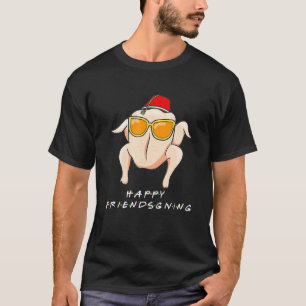 Friendsgiving Turkey Friends Thanksgiving Fall Au T-Shirt