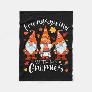Friendsgiving With My Gnomies Thanksgiving Three G Fleece Blanket