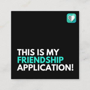 Friendship Appilcation Square Business Card