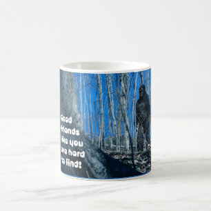 Friendship For Anyone Bigfoot in the Woods humour Coffee Mug