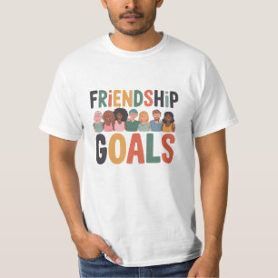 Friendship Goals T-Shirt