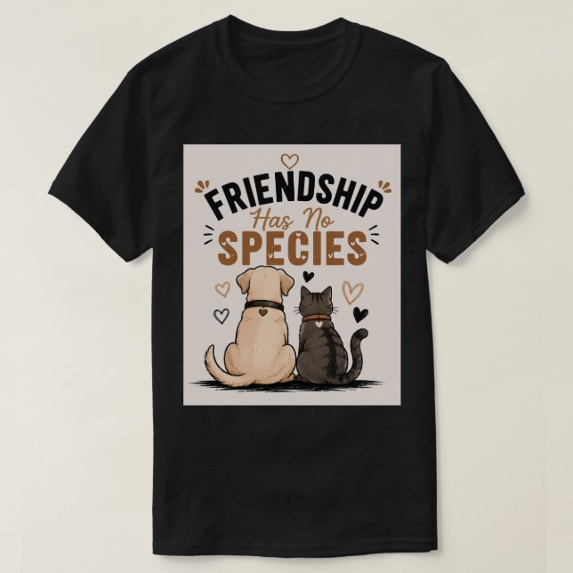 Friendship Has No Species T-Shirt (Design Front)