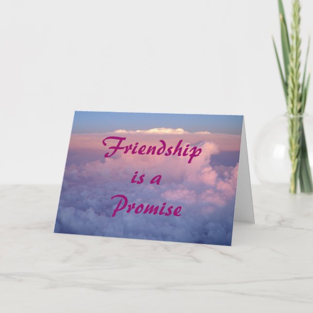Friendship is a Promise Card (Front)