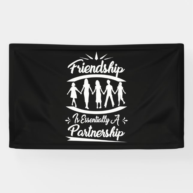 Friendship Is Essentially A Partnership Banner (Horizontal)