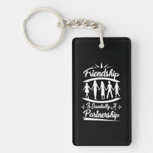 Friendship Is Essentially A Partnership Key Ring