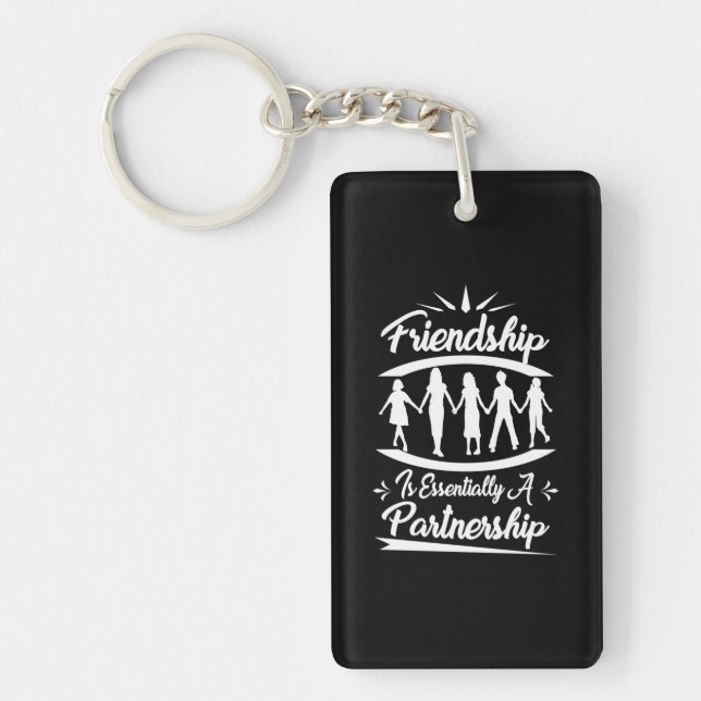 Friendship Is Essentially A Partnership Key Ring (Front)