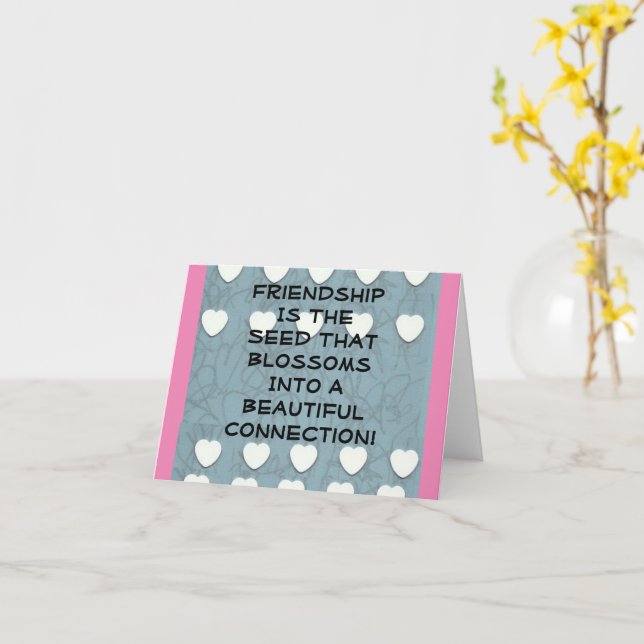 Friendship Is The Seed  Card (Yellow Flower)