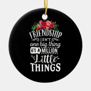 Friendship It Is A Million Little Thing Ceramic Tree Decoration