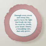 Friendship Poem Round Cushion<br><div class="desc">Kind words for a great friend.</div>