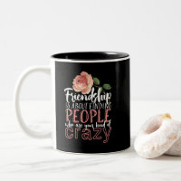 Friendship Quote Cool Crazy Best Friends