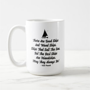 Friendship quote good ships seagulls Irish Saying Coffee Mug