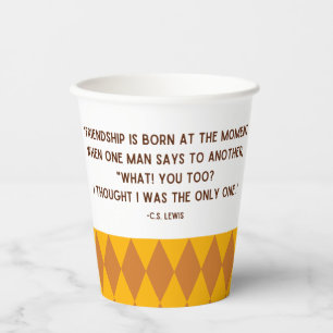 Friendship Quote Paper Cups   Friendsgiving
