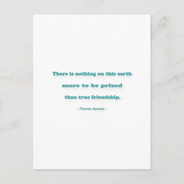 Friendship Quote - There is nothing on this earth… Postcard (Front)