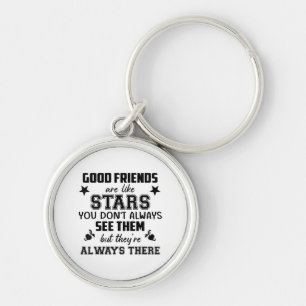 Friendship T-Shirt Quote Good Friend Like Star Key Ring