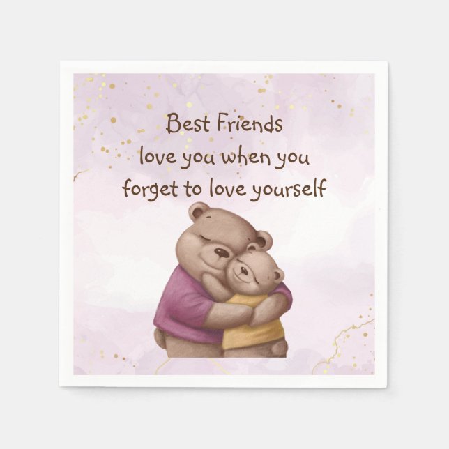 Friendship Teddy Bear Love you Inspirational  Napkin (Front)