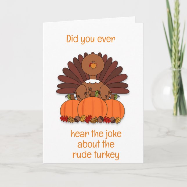 **FRIENDSHIP TURKEY HUMOR FOR FRIEND** HOLIDAY CARD (Front)