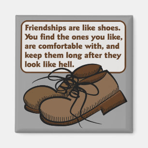 Friendships and Shoes Magnet