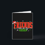 Friendsmas 2025 Friends Santa Hat Merry Christmas  Card<br><div class="desc">Friendsmas 2025 Friends Santa Hat Merry Christmas Matching</div>