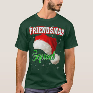 Friendsmas Santa Hat Squad Xmas Group Winter Holid T-Shirt