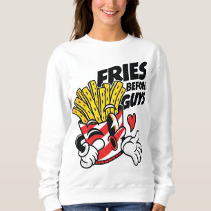 Fries Before Guys – Sassy Cartoon French Fries Pop Sweatshirt