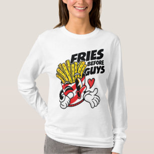 Fries Before Guys – Sassy Cartoon French Fries Pop T-Shirt