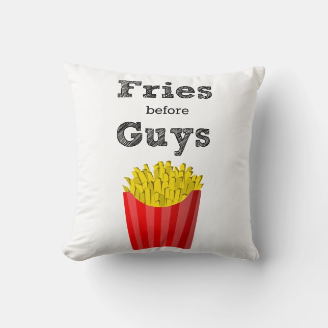 Fries Before Guys Teen Throw Pillow (Front)