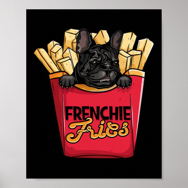 Fries - Bulldog  Poster (Front)