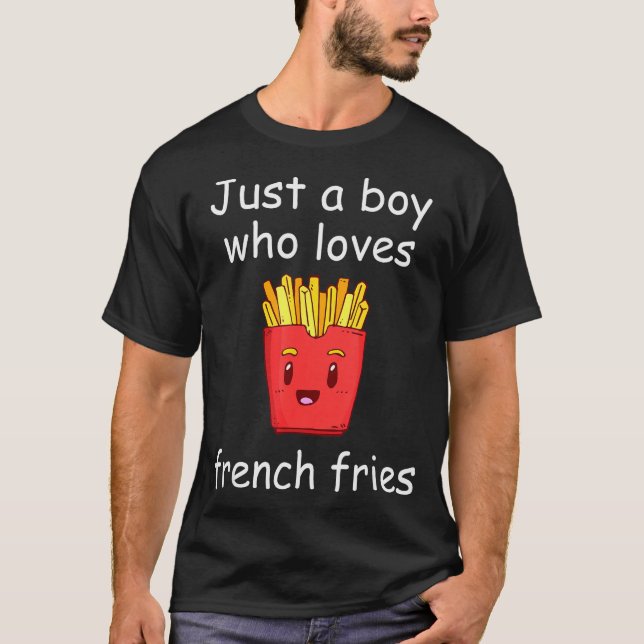 Fries Shirt Funny French Fries Lover Cool French F (Front)