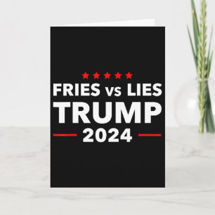 Fries Vs Lies Trump 2024 French Fries Trump Vance Card