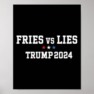 Fries Vs Lies Trump 2024 French Fries Trump Vance  Poster