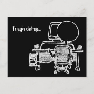Friggin Dial-up Postcard