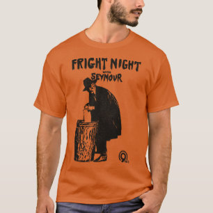 Fright Night with Seymour T-Shirt