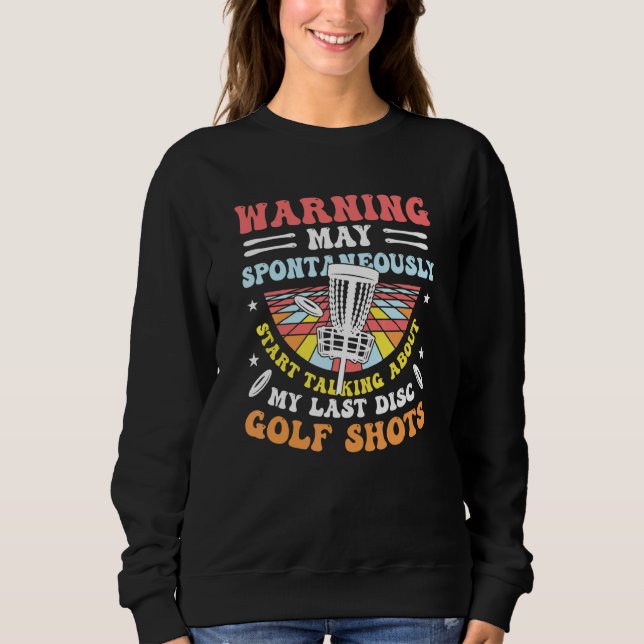 Frisbee Golf Disc Golf Sweatshirt (Front)