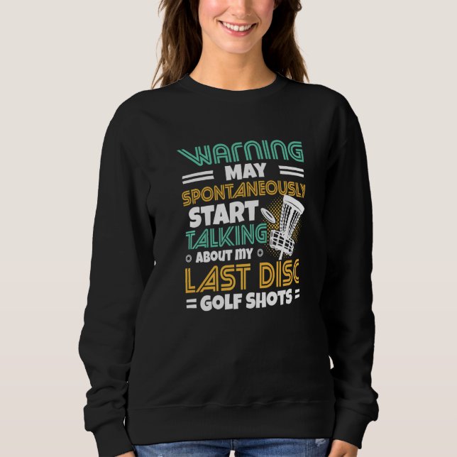 Frisbee Golf Disc Golf Sweatshirt (Front)