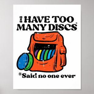 Frisbee Golf I Have Too Many Discs Fun Frolf Women Poster
