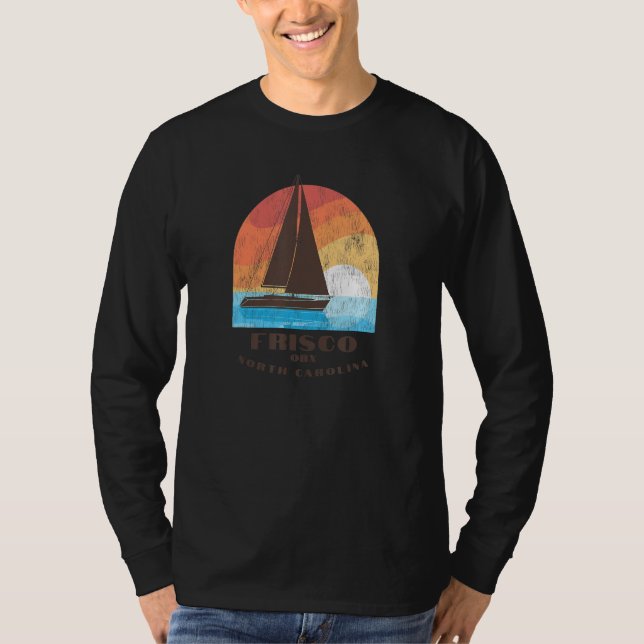 Frisco, NC Vacationing Sailboating Sunrise T-Shirt (Front)