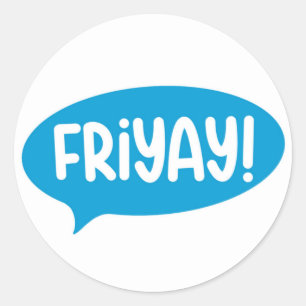 Friyay Friday Weekend Blue Modern Simple Classic Round Sticker
